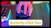 A butterfly click test is a method used to measure the speed and efficiency of clicking performed by a user.